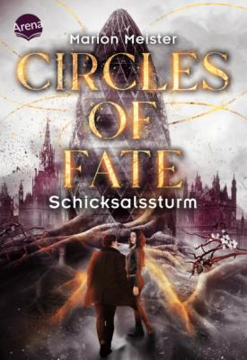 Circles of Fate (2). Schicksalssturm - Marion Meister Circles of Fate
