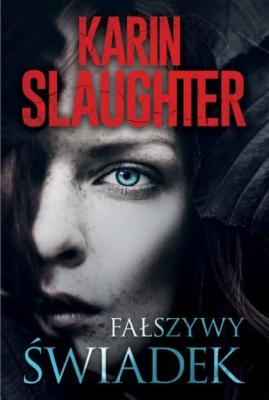 Fałszywy świadek - Karin Slaughter 