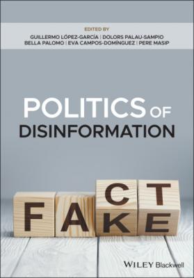 Politics of Disinformation - Группа авторов 