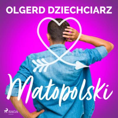 Małopolski - Olgerd Dziechciarz 