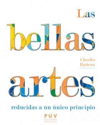 Las bellas artes reducidas a un principio único - Charles Batteux Estètica&Crítica