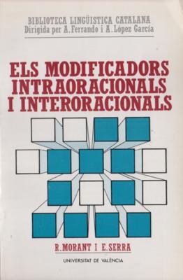 Els modificadors intraoracionals i interoracionals - Ricard Morant Marco Biblioteca Lingüísitica Catalana