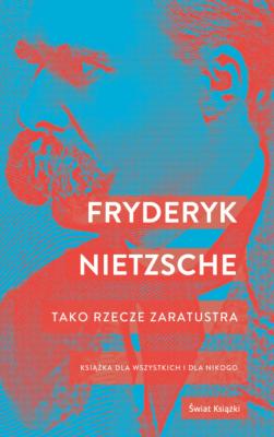 Tako rzecze Zaratustra - Friedrich Nietzche 
