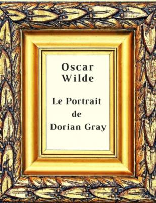 Le Portrait de Dorian Gray - Oscar Wilde 