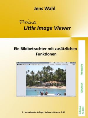 PRIMA Little Image Viewer - ein Bildbetrachter - Jens Wahl edeus