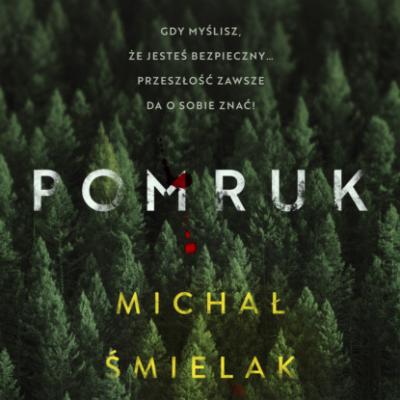 Pomruk - Michał Śmielak 