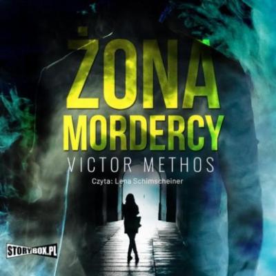 Żona mordercy - Victor Methos 