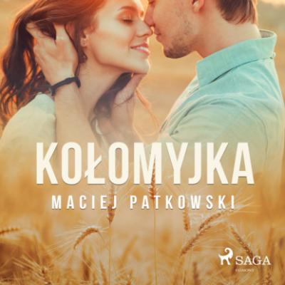 Kołomyjka - Maciej Patkowski 