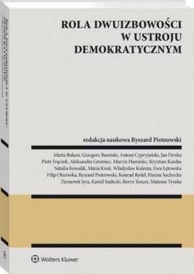 Rola dwuizbowości w ustroju demokratycznym - Ewa Łętowska Monografie