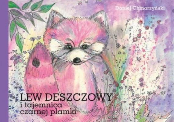 Lew Deszczowy i tajemnica czarnej plamki - Daniel Chmarzyński 