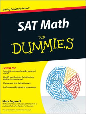 SAT Math For Dummies - Mark  Zegarelli 