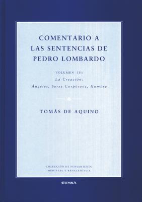 Comentario a las sentencias de Pedro Lombardo II/1 - TomÃ¡s de Aquino 
