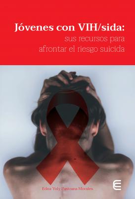 Jóvenes con VIH/sida - Edna Yoly Pastrana Morales 