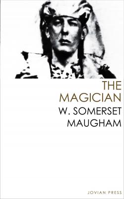 The Magician - Уильям Сомерсет Моэм 