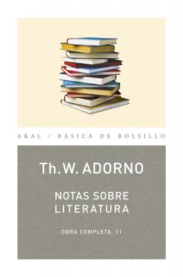 Notas sobre literatura - Theodor W.  Adorno Básica de Bolsillo
