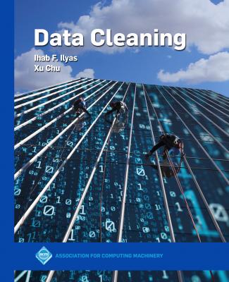 Data Cleaning - Ihab F. Ilyas 