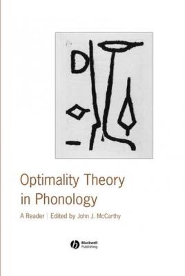 Optimality Theory in Phonology - Группа авторов 