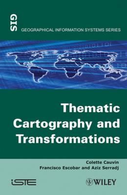 Thematic Cartography, Thematic Cartography and Transformations - Colette Cauvin 