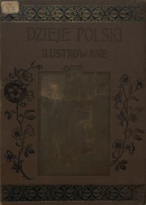 Dzieje Polski Illustrowane : Vol. II : Ч. 2 - August Sokolowski Иностранная книга