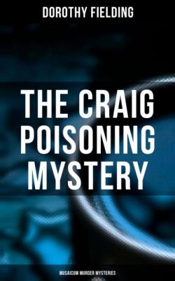 The Craig Poisoning Mystery (Musaicum Murder Mysteries) - Dorothy Fielding 