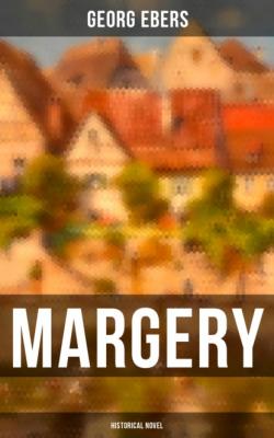 Margery (Historical Novel) - Georg Ebers 