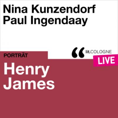 Henry James - lit.COLOGNE live (Ungekürzt) - Генри Джеймс 