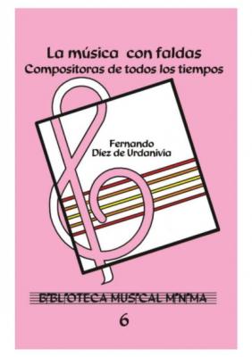 La música con faldas - Fernando Díez de Urdanivia 