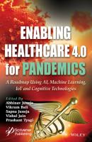 Enabling Healthcare 4.0 for Pandemics - Группа авторов 