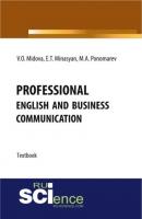 Professional english and business communication. (Бакалавриат). (Монография). Учебник - Венера Олеговна Мидова 