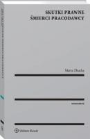Skutki prawne śmierci pracodawcy - Marta Zbucka Monografie