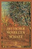 Deutscher Novellenschatz 2 - Adalbert Stifter Deutscher Novellenschatz