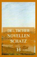 Deutscher Novellenschatz 13 - Adolf Pichler Deutscher Novellenschatz
