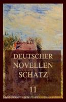 Deutscher Novellenschatz 11 - Heinrich Zschokke Deutscher Novellenschatz