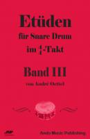 Etüden für Snare Drum im 4/4-Takt - Band 3 - André Oettel 