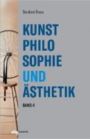 Kunstphilosophie und Ästhetik - Bernhard Braun 