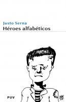 Héroes alfabéticos - Justo Serna Fora de Col·lecció