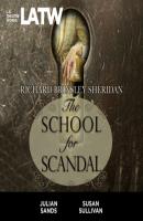 The School for Scandal - Ричард Бринсли Шеридан 