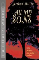 All My Sons - Arthur Miller 