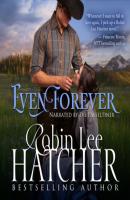 Even Forever (Unabridged) - Robin Lee Hatcher 