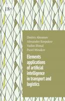 Elements applications of artificial intelligence in transport and logistics - Vadim Shmal 