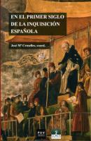 En el primer siglo de la Inquisición española - AAVV Fora de Col·lecció