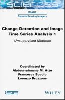 Change Detection and Image Time-Series Analysis 1 - Группа авторов 