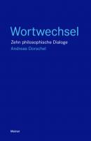 Wortwechsel - Andreas Dorschel Blaue Reihe