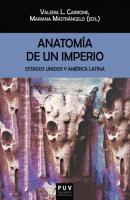 Anatomía de un imperio - AAVV BIBLIOTECA JAVIER COY D'ESTUDIS NORD-AMERICANS
