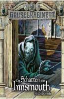Gruselkabinett, Folge 66/67: Der Schatten über Innsmouth (komplett) - H.P. Lovecraft 