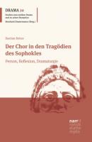 Der Chor in den Tragödien des Sophokles - Bastian Reitze DRAMA - Studien zum antiken Drama und seiner Rezeption