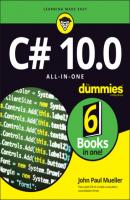 C# 10.0 All-in-One For Dummies - John Paul Mueller 