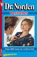 Dr. Norden Bestseller 74 – Arztroman - Patricia Vandenberg Dr. Norden Bestseller