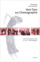Vom Tanz zur Choreographie - Gitta Barthel 