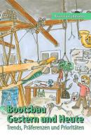 Bootsbau - Gestern und Heute - Peter Foerthmann 